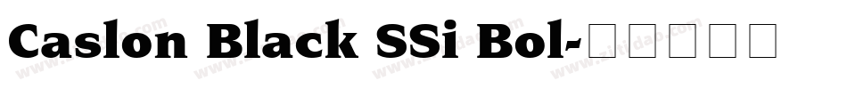 Caslon Black SSi Bol字体转换